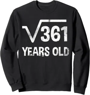 Square Root of 361 - 19th Birthday Math 19 Years Old Funny Sweatshirt