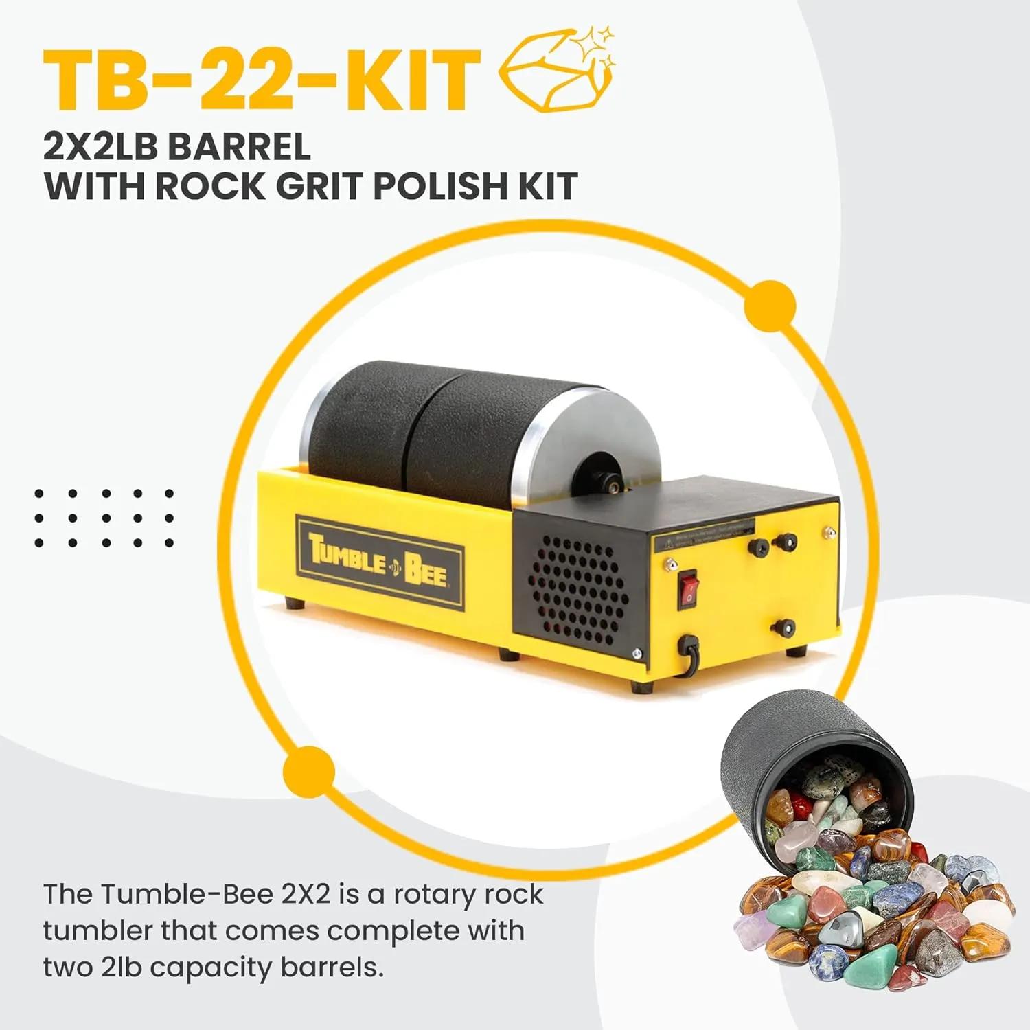 Tumble-Bee Rock Tumbler - Double Tumbler for Adults and Kids - Rotary Machine for Stone, Rock, Metal and Sea Glass - Polishing Machine Kit for Professionals & Hobbyists - Model TB-22-KIT
